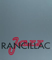 Bernard Rancillac Jazz - Exposition dans le cadre du XIIe Festival de jazz du Fort Napoléon, La Seyne-sur-Mer