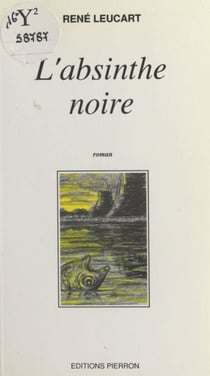 L'absinthe noire - Roman