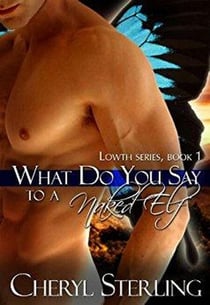 What Do You Say to a Naked Elf? - Lowth