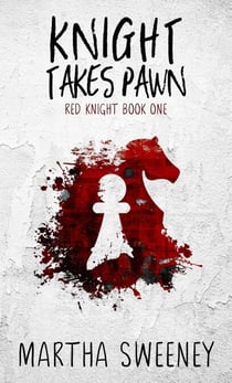Knight Takes Pawn - Red Knight, #1