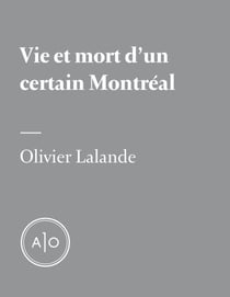Vie et mort d’un certain Montréal
