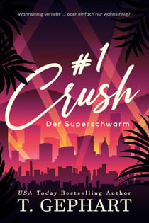 #1 Crush – Der Superschwarm