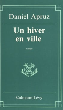 Un hiver en ville - Roman