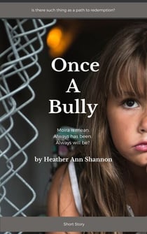 Once A Bully