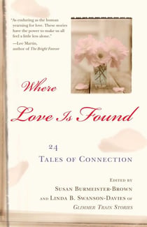 Where Love is Found - 24 Tales of Connection