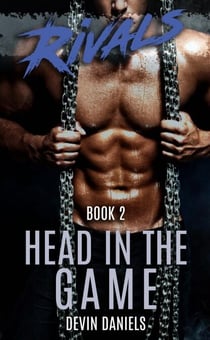 Rivals: Head in the Game - Rivals, #2