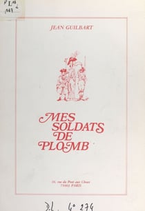 Mes soldats de plomb