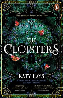 The Cloisters - The Secret History for a new generation – an instant Sunday Times bestseller