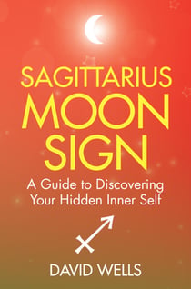 Sagittarius Moon Sign - A Guide to Discovering Your Hidden Inner Self