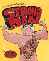 Strong Man - The Story of Charles Atlas