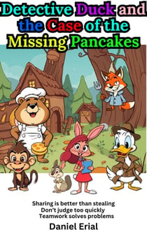 Detective Duck and the Case of the Missing Pancakes