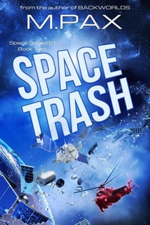 Space Trash - Space Squad 51, #2