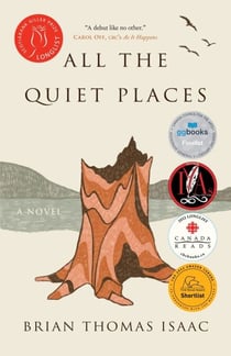 All the Quiet Places - A Novel