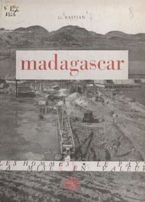 Madagascar - Géographie physique, humaine, économique