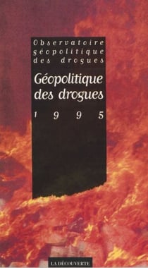 Géopolitique des drogues (1995)
