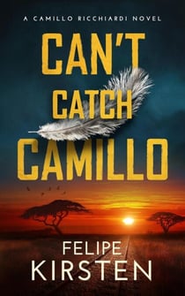 Can't Catch Camillo - Camillo Ricchiardi, #1