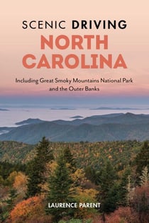 Scenic Driving North Carolina - Including Great Smoky Mountains National Park and the Outer Banks