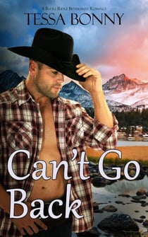 Can't Go Back - Battle Ridge Bittersweet Romance, #2