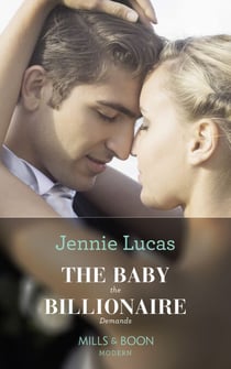 The Baby The Billionaire Demands
