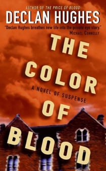 The Color of Blood - An Irish Novel of Suspense