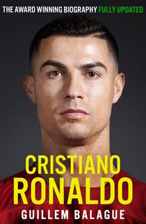 Cristiano Ronaldo - The Award-Winning Biography