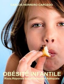 Obésité Infantile. Rista. Réponse Insuffisamment Adéquate.