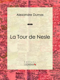 La Tour de Nesle - Pièce de théâtre