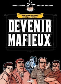 Devenir Mafieux - Une offre qu'on ne peut pas refuser