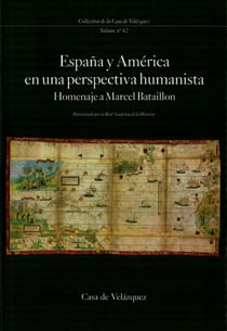 España y América en una perspectiva humanista - Homenaje a Marcel Bataillon