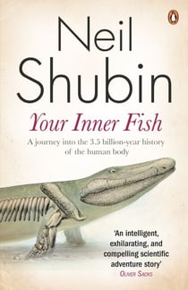 Your Inner Fish - The amazing discovery of our 375-million-year-old ancestor