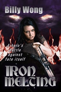 Iron Melting - Legend of the Iron Flower, #6