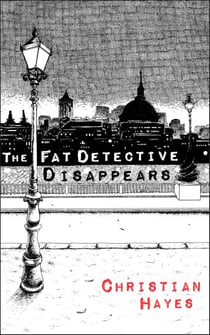 The Fat Detective Disappears - Eugene Blake Mysteries, #3