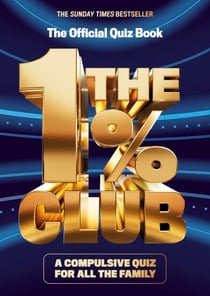The 1% Club Book 1 - THE BESTSELLING QUIZ BOOK - the perfect gift for all quiz and puzzle fans