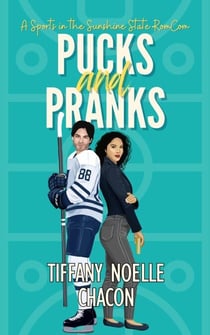Pucks and Pranks - Sports in the Sunshine State RomComs, #0.5
