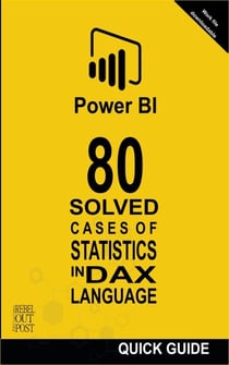 Power BI: 80 Solved Cases of Statistics in DAX Language - POWER BI: SOLVED CASES, #3