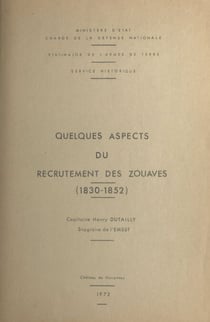 Quelques aspects du recrutement des zouaves, 1830-1852