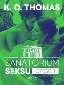 Sanatorium Seksu 1: Igor – seria erotyczna