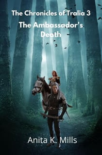 The Ambassador's Death - The Chronicles of Tralia, #3