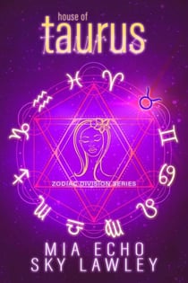 House of Taurus - Zodiac Division
