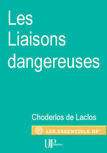 Les Liaisons dangereuses - Roman épistolaire