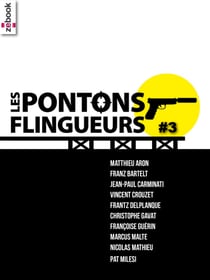 Les Pontons flingueurs #3