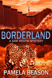 Borderland - A Sam Westin Mystery, #5