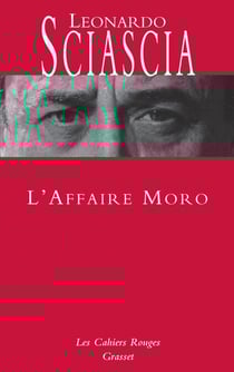 L'affaire Moro - Ned - Les Cahiers rouges - nouvelle édition préfacée par Dominique Fernandez