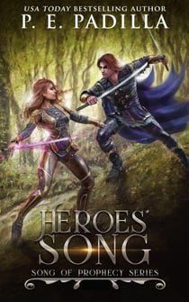 Heroes’ Song - Song of Prophecy, #3