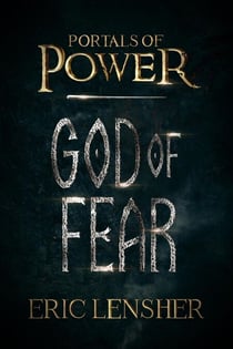 God of Fear - Portals of power, #3
