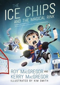The Ice Chips and the Magical Rink - Ice Chips Series