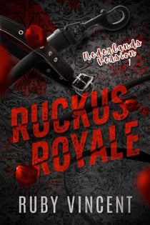 Ruckus Royale (Dutch) - De Bedlam Jongens, #1