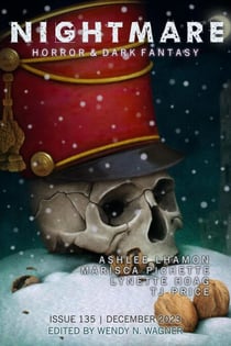 Nightmare Magazine, Issue 135 (December 2023) - Nightmare Magazine, #135