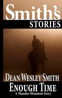 Enough Time: A Thunder Mountain Story - Thunder Mountain