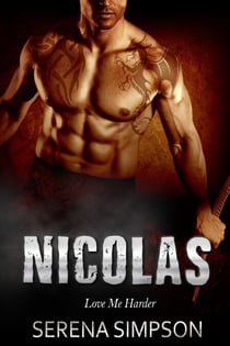 Nicolas - Love Me Harder, #4